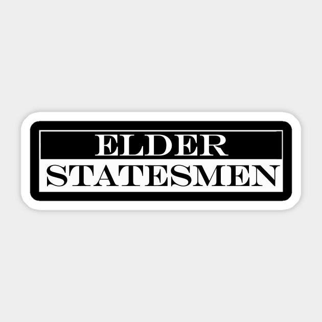 elder statesman Sticker by NotComplainingJustAsking